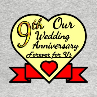 9th wedding anniversary T-Shirt